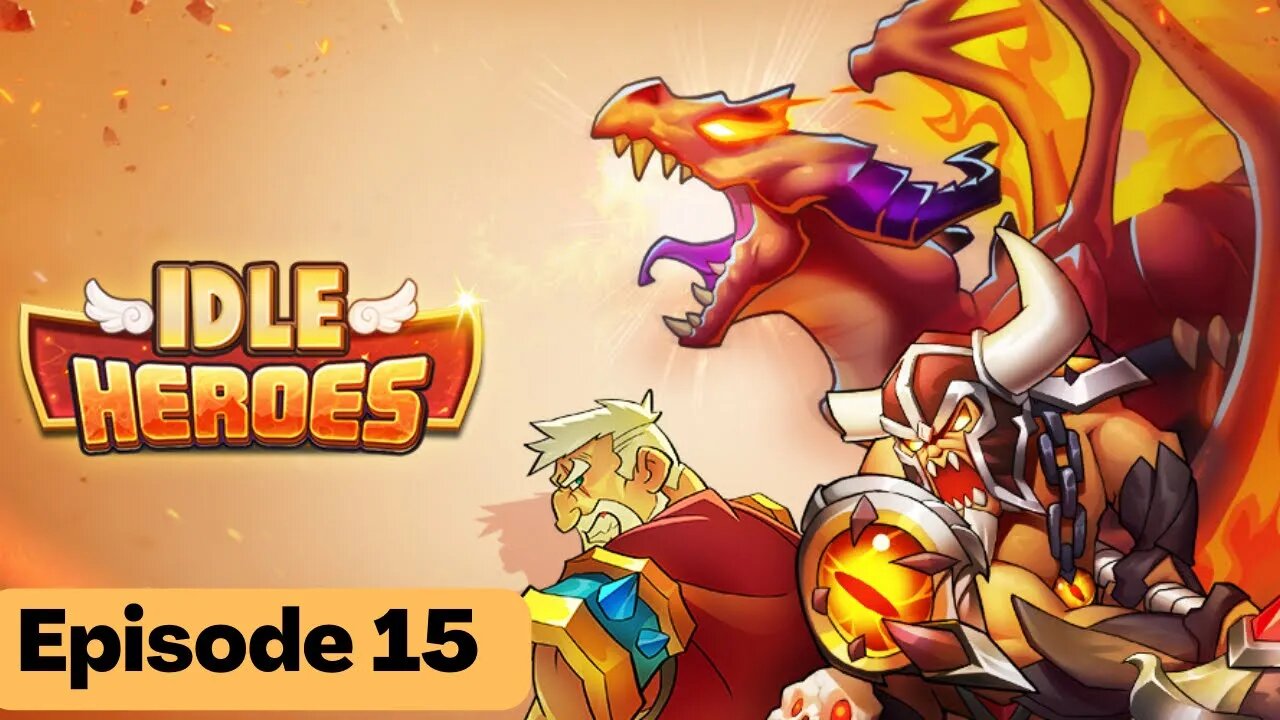 Idle Heroes Gameplay | Episode 15 - Level 100!