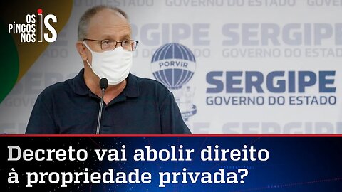 Governo de Sergipe diz que é alvo de fake news sobre propriedade privada