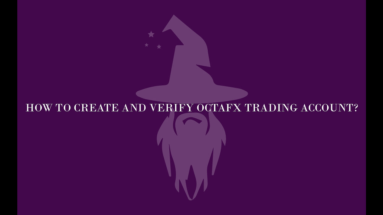 How to create and verify OctaFx Trading Account? |Wizards Fx Team