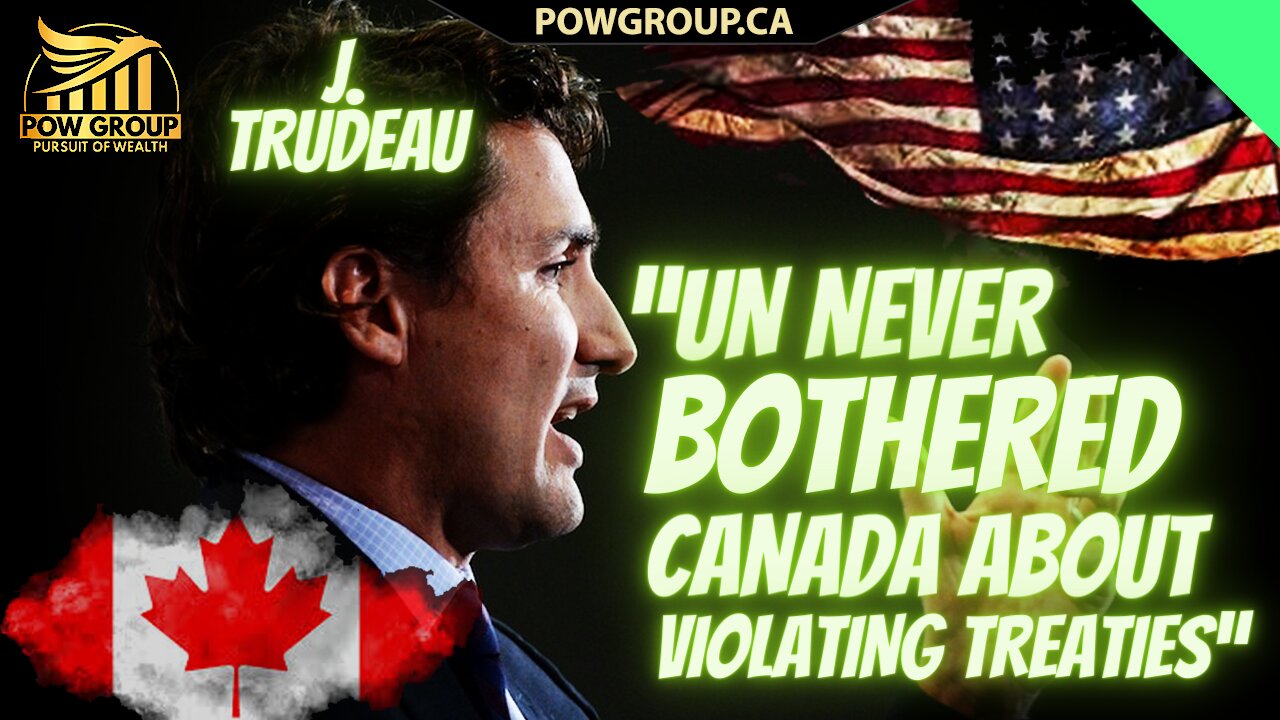 UN Never Bothered Canada About MJ Violating Treaties Says J.Trudeau & Ron DeClown At It Again...