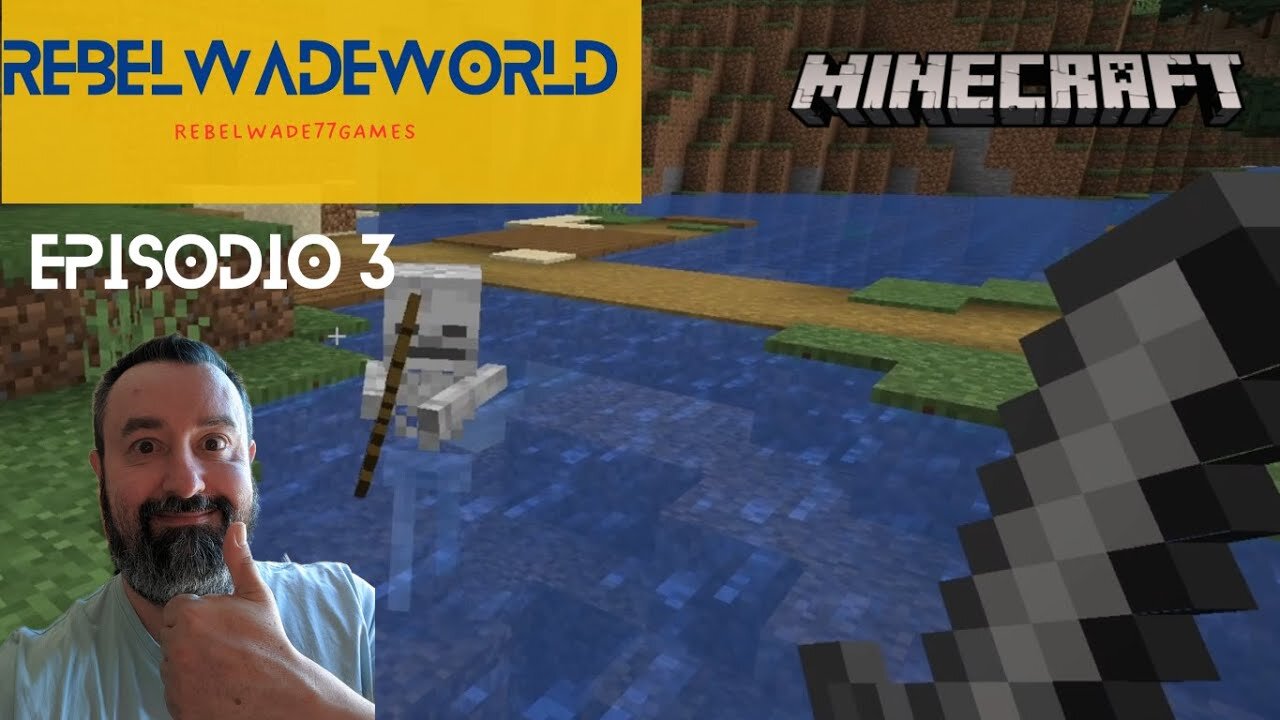 Minecraft - RebelwadeWorld - Episodio 3