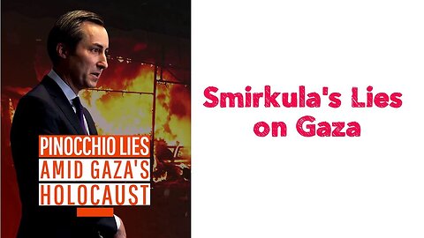 Smirkula's Lies on Gaza