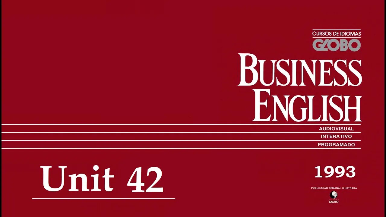 Curso de Idiomas Globo - Business English (1993) - Unit 42