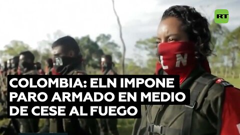 El ELN impone un paro armado a horas del inicio del nuevo ciclo de diálogos de paz