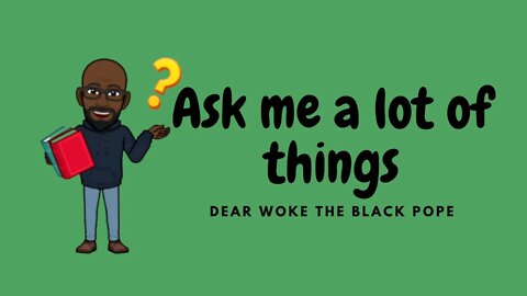 Dear Woke Christian AMA