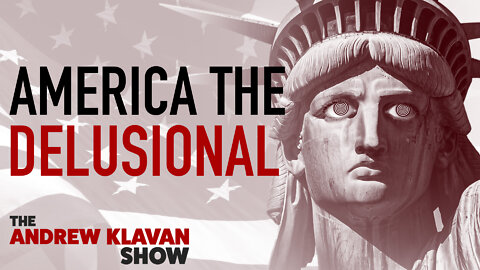 America the Delusional | Ep. 1091