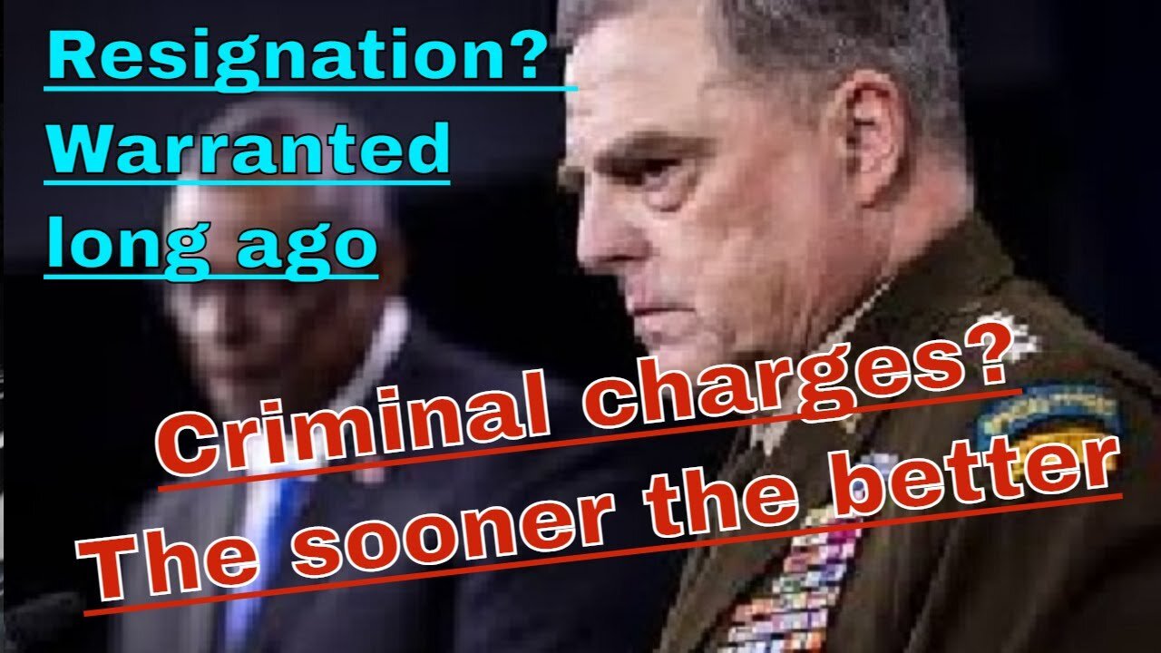 Gen. Milley resigning is the cheap way out, charge him with treason