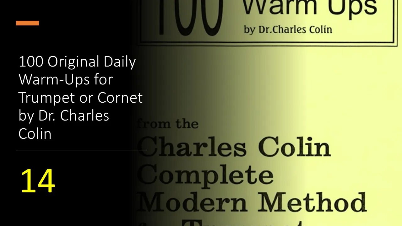 100 Original Daily Warm-Ups for Trumpet or Cornet by (Dr. Charles Colin) 14