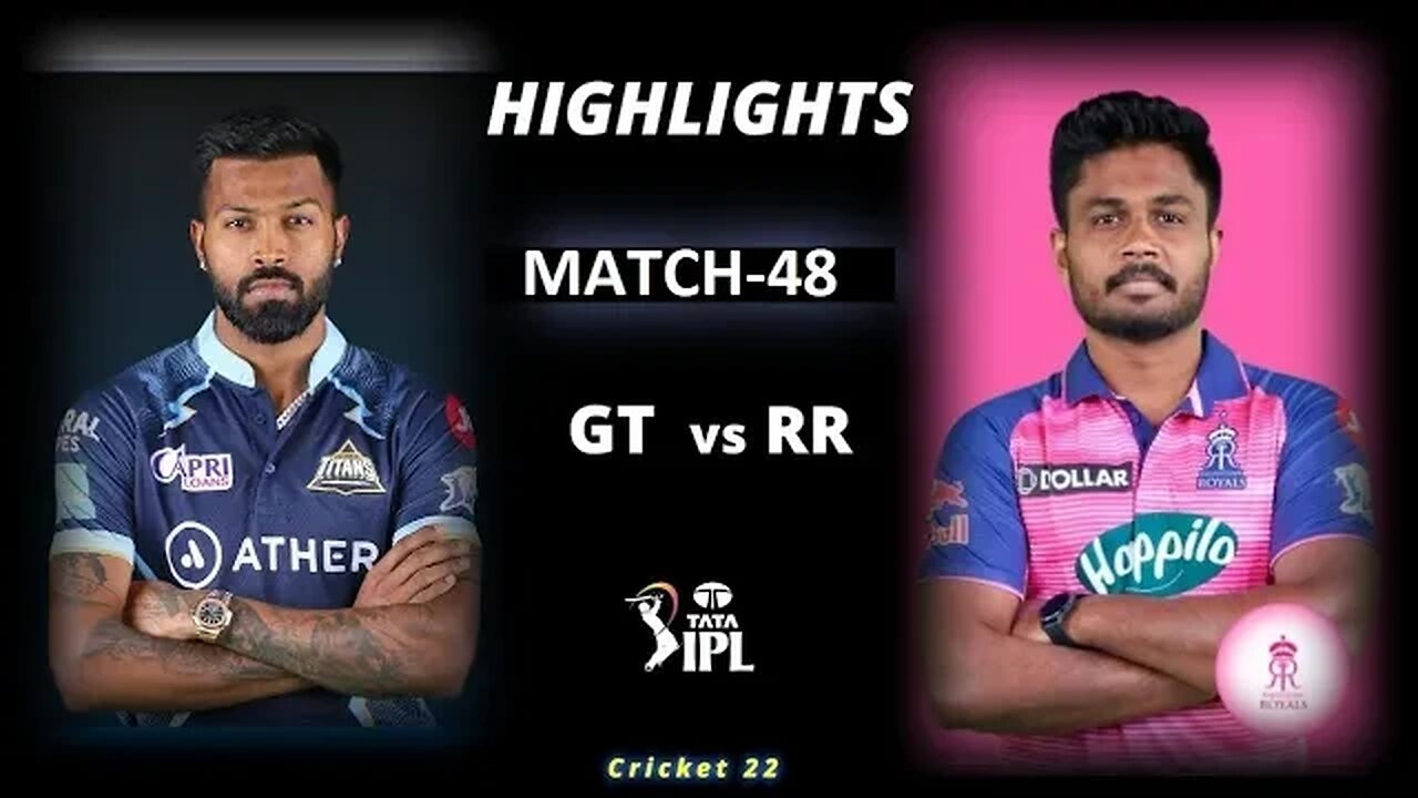 IPL HIGHLIGHTS 2023, M48- Gujarat Titans(GT) vs Rajasthan Royals(RR)