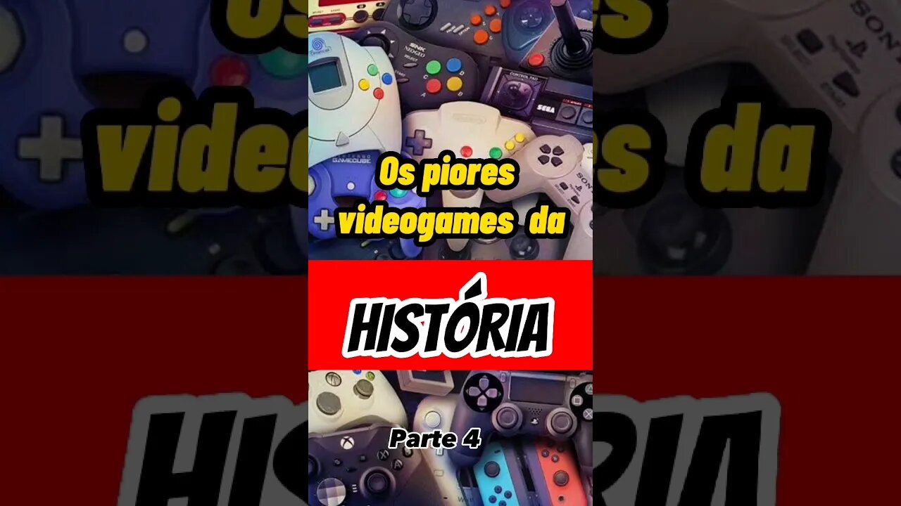 Esse é o pior videogame de todos os tempos