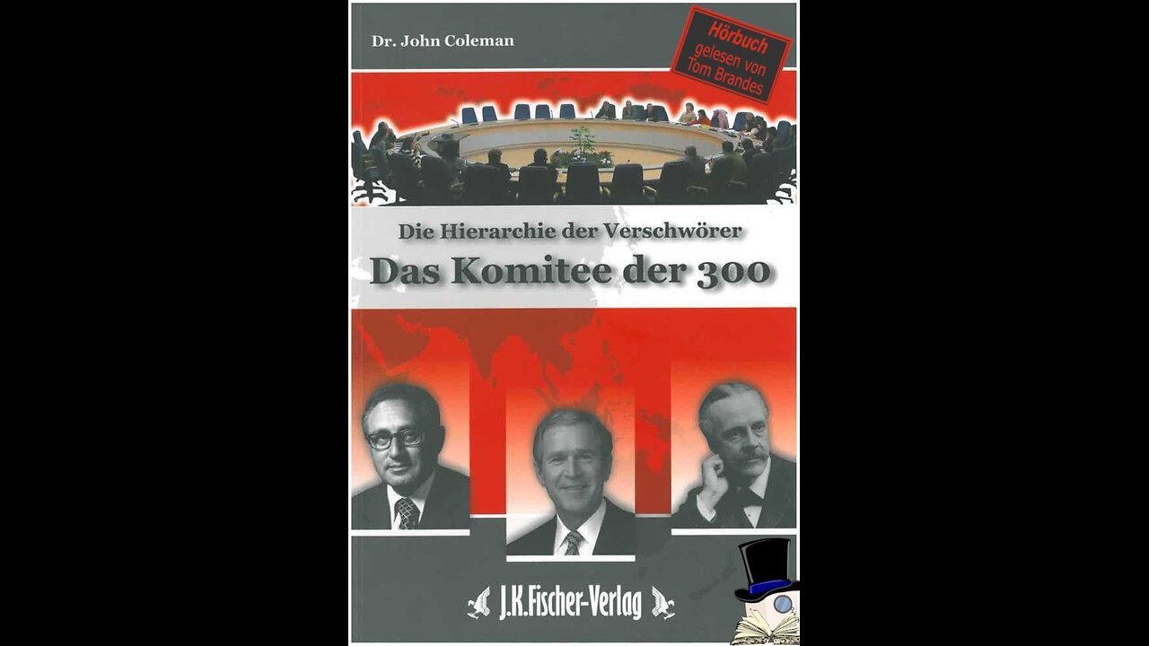 Die Hierarchie der Verschwörer - Das Komitee der 300