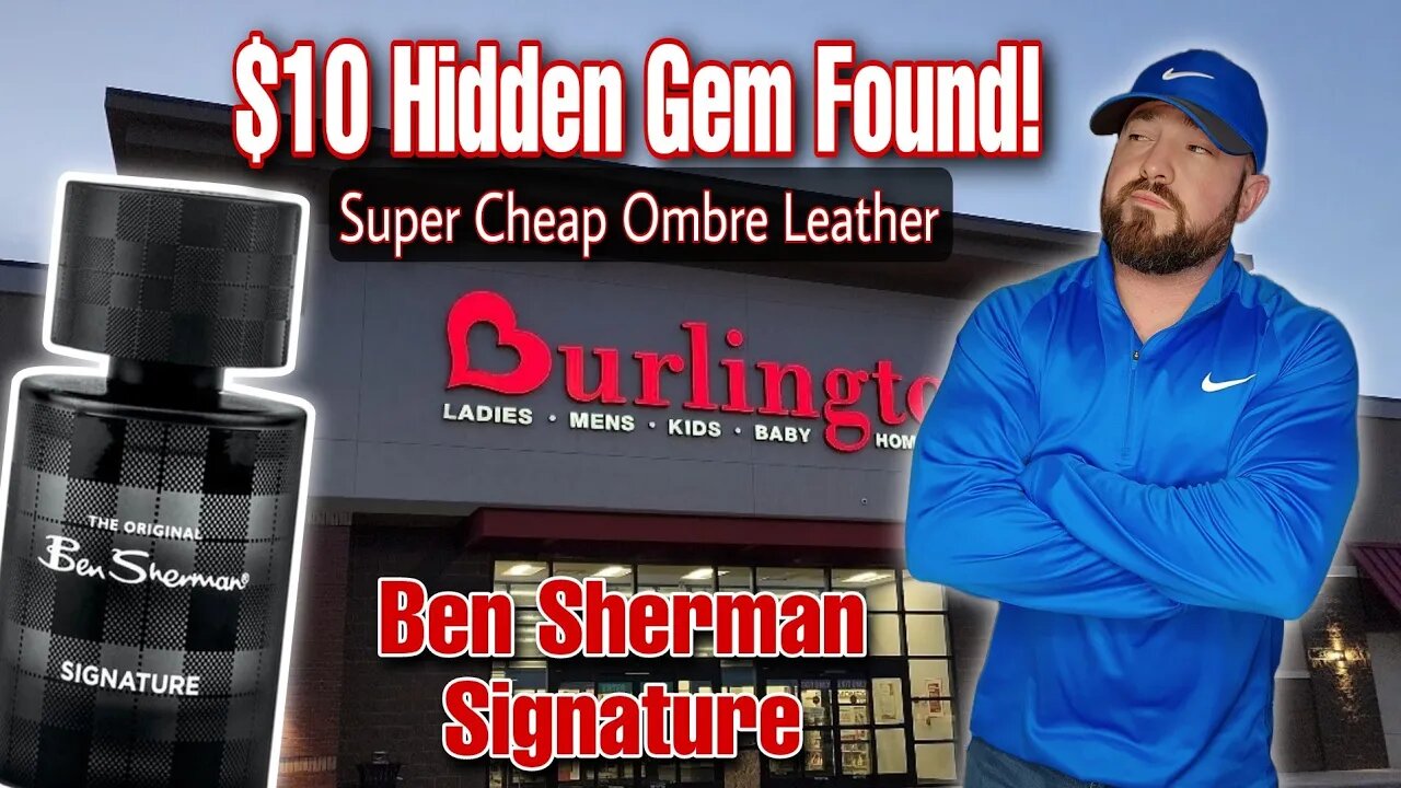 AMAZING $10 Burlington Cheap Fragrance Find! | Ben Sherman Signature