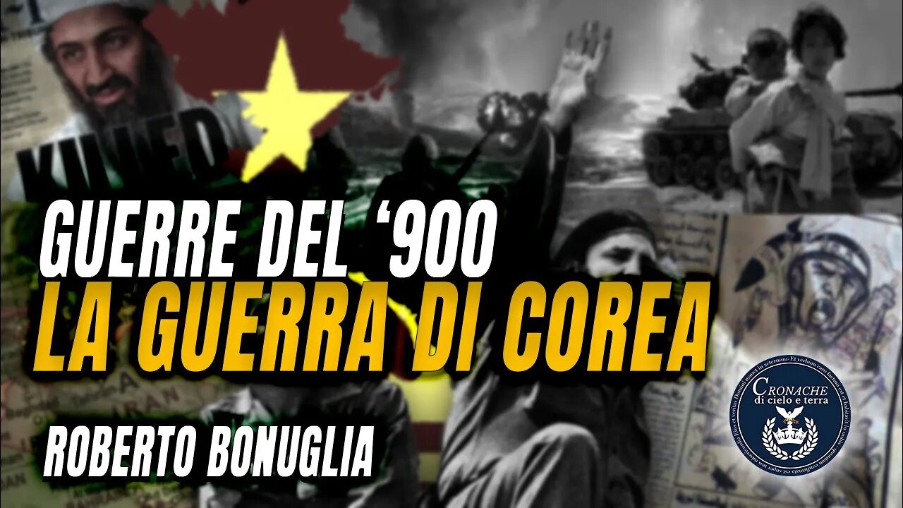 2 - LA GUERRA DI COREA - GUERRE DEL '900 - ROBERTO BONUGLIA