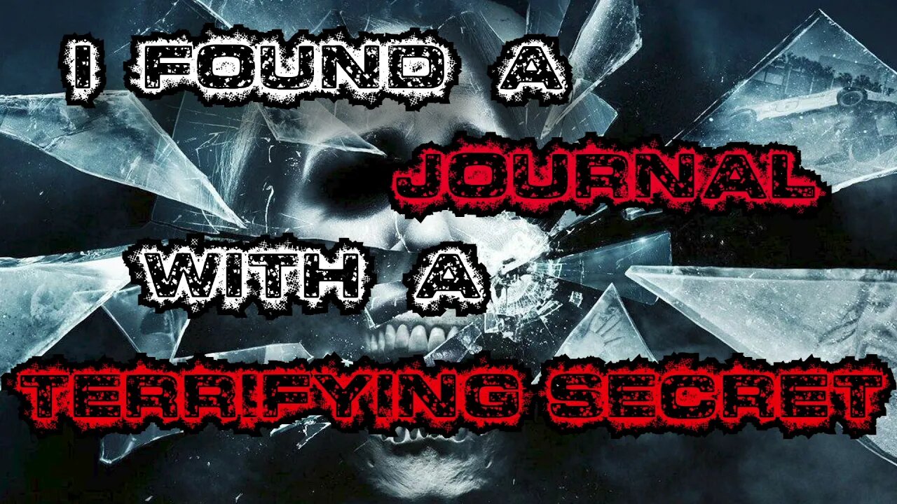 I Found A Journal With a Terrifying Secret | Creepypasta | Sci Fi
