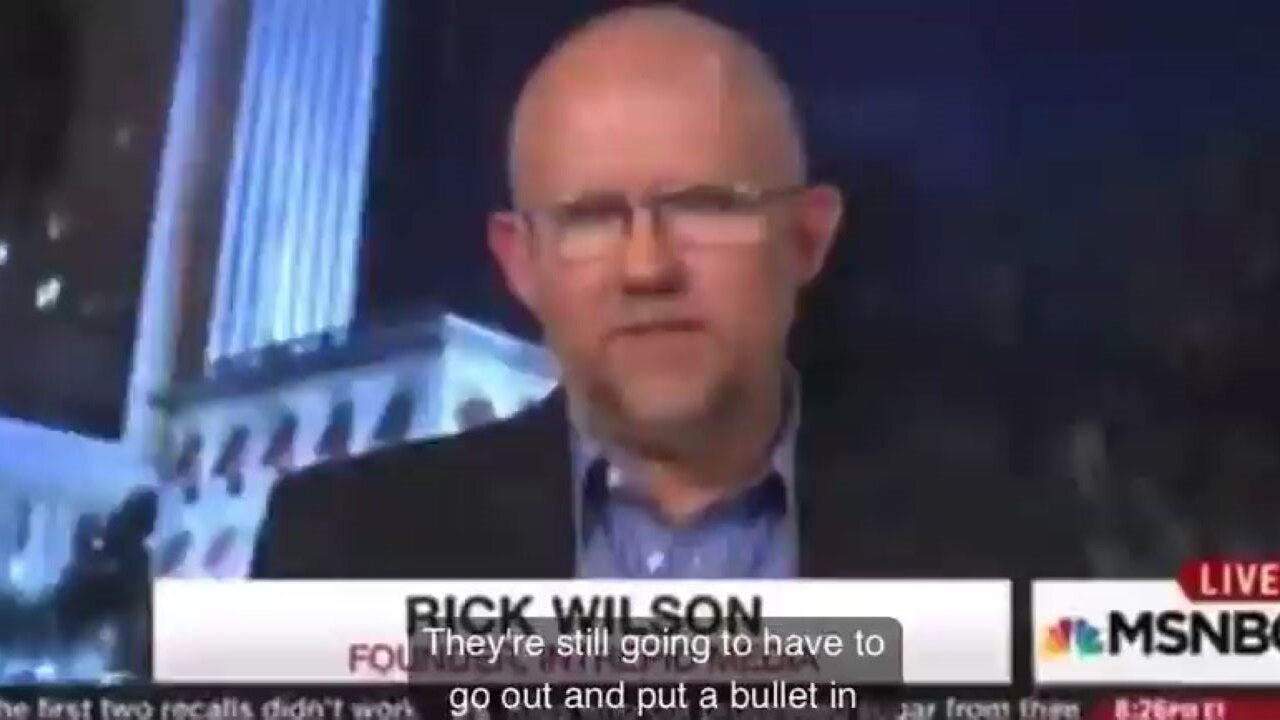 Flashback - Rick Wilson In 2023: 'They're Going To Have To Go Out And Put A Bullet In Donald Trump'