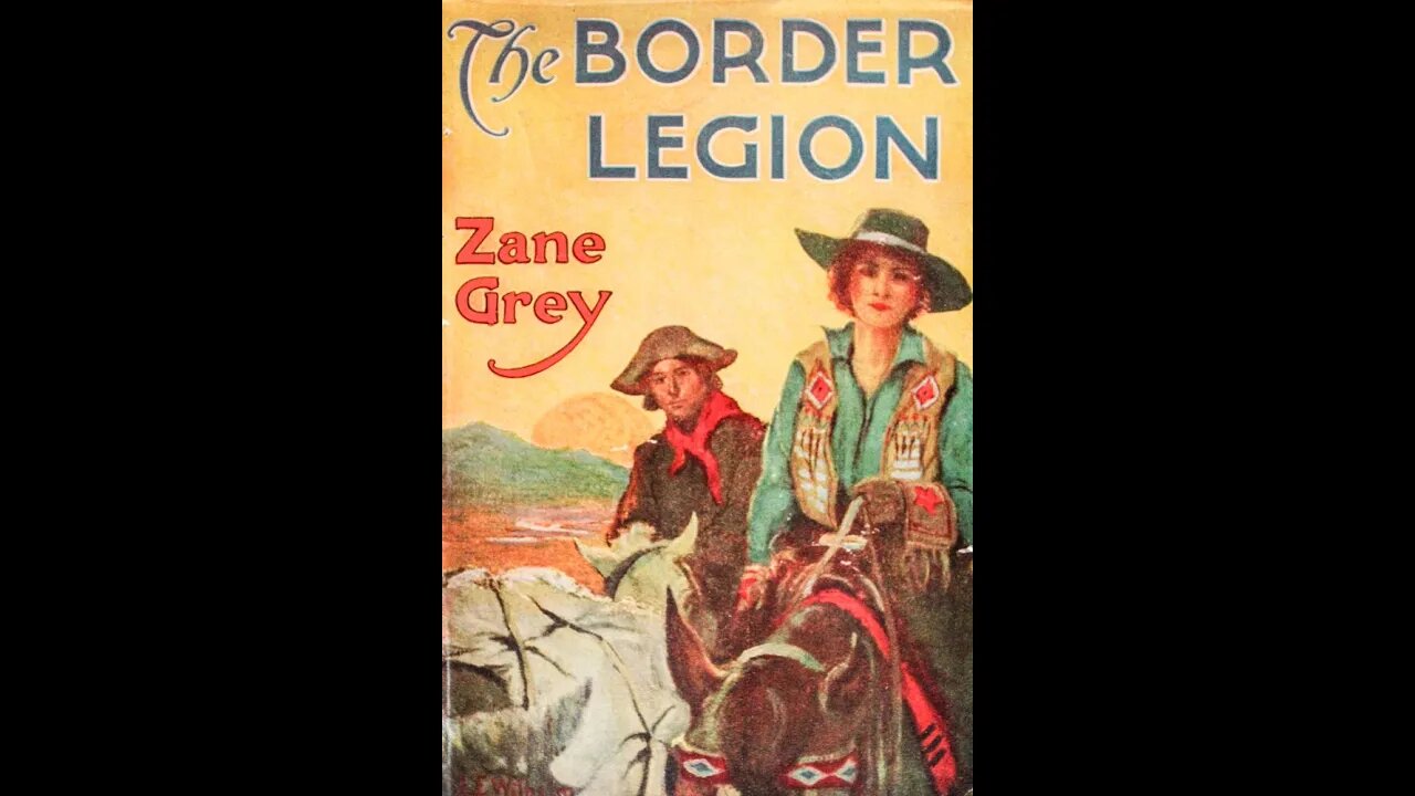 The Border Legion by Zane Grey - Audiobook