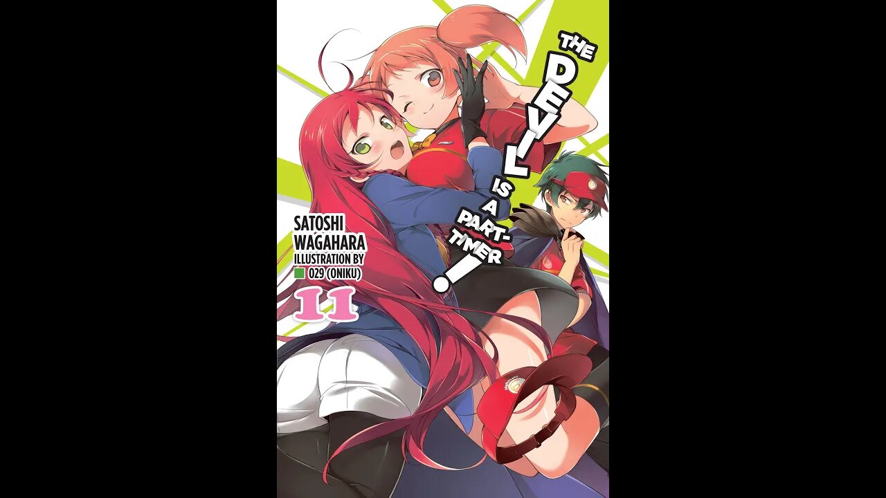 The Devil Is a Part Timer! Vol. 11