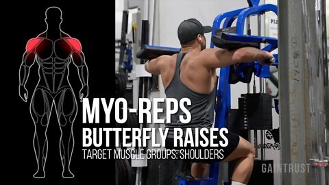 Butterfly Raises - Myo Reps