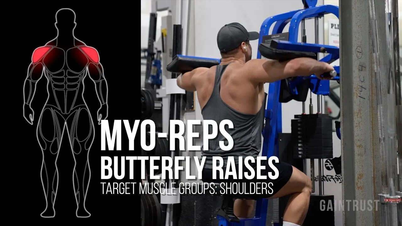 Butterfly Raises - Myo Reps