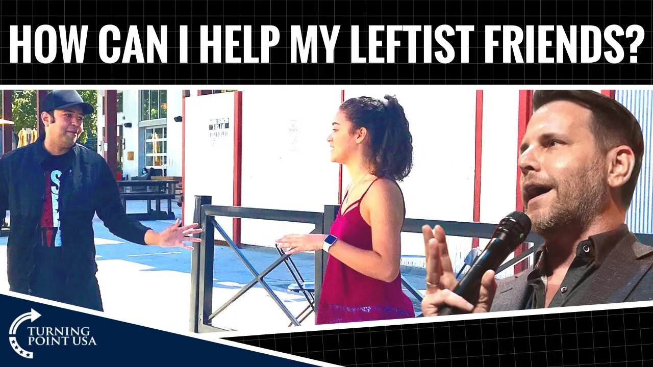 How Can I Help My Leftist Friends