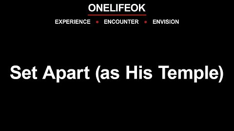 Set Apart (as His Temple) - Sun 12/11/22