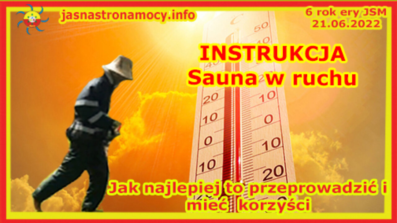 INSTRUKCJA Sauna w ruchu Jak najlepiej to przeprowadzić i mieć korzyści