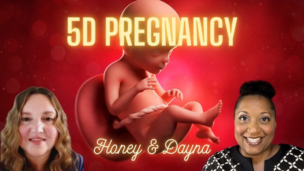 5D Pregnancy with Dayna & Honey