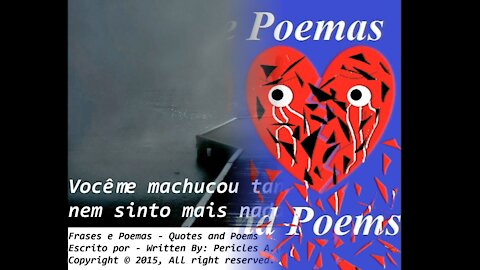 Você me machucou tanto, sinto mais nada... [Frases e Poemas]