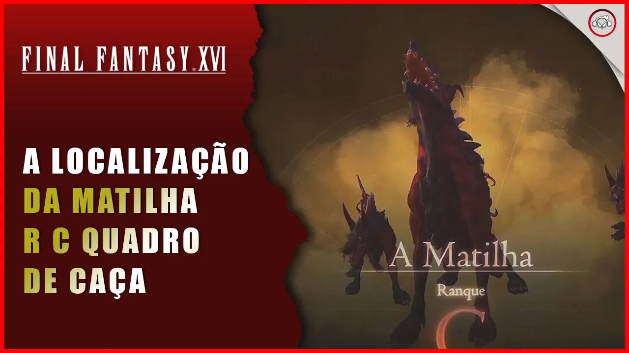 Final Fantasy 16 (FFXVI), Como encontrar a A Matilha Ranque C (Quadro de Caça)