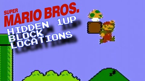 Super Mario Bros. (Nintendo Entertainment System) Hidden 1-UP block locations