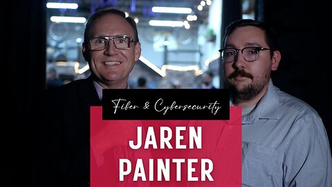 Fiber, Cybersecurity, and the WV Workforce with Jaren Painter