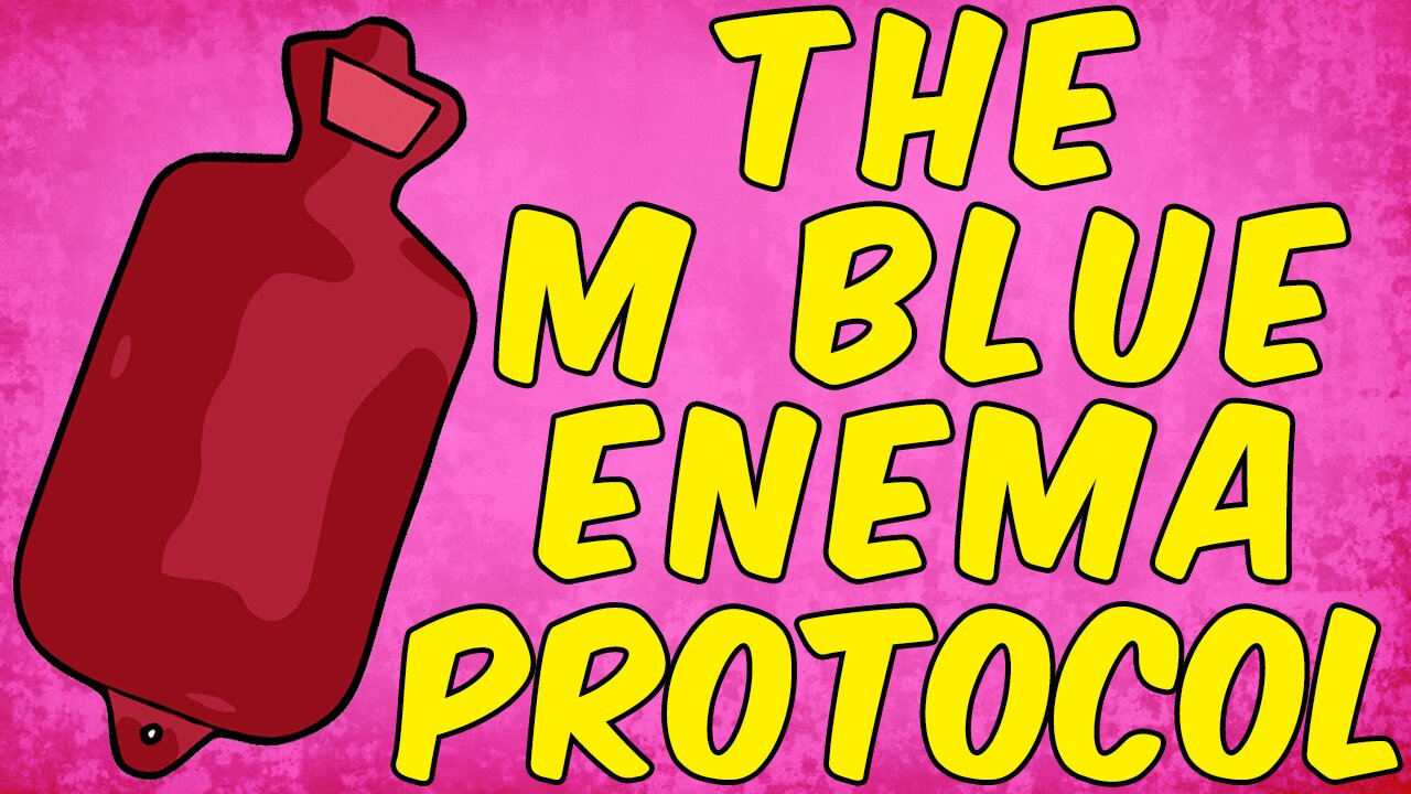 The Methylene Blue Enema Protocol