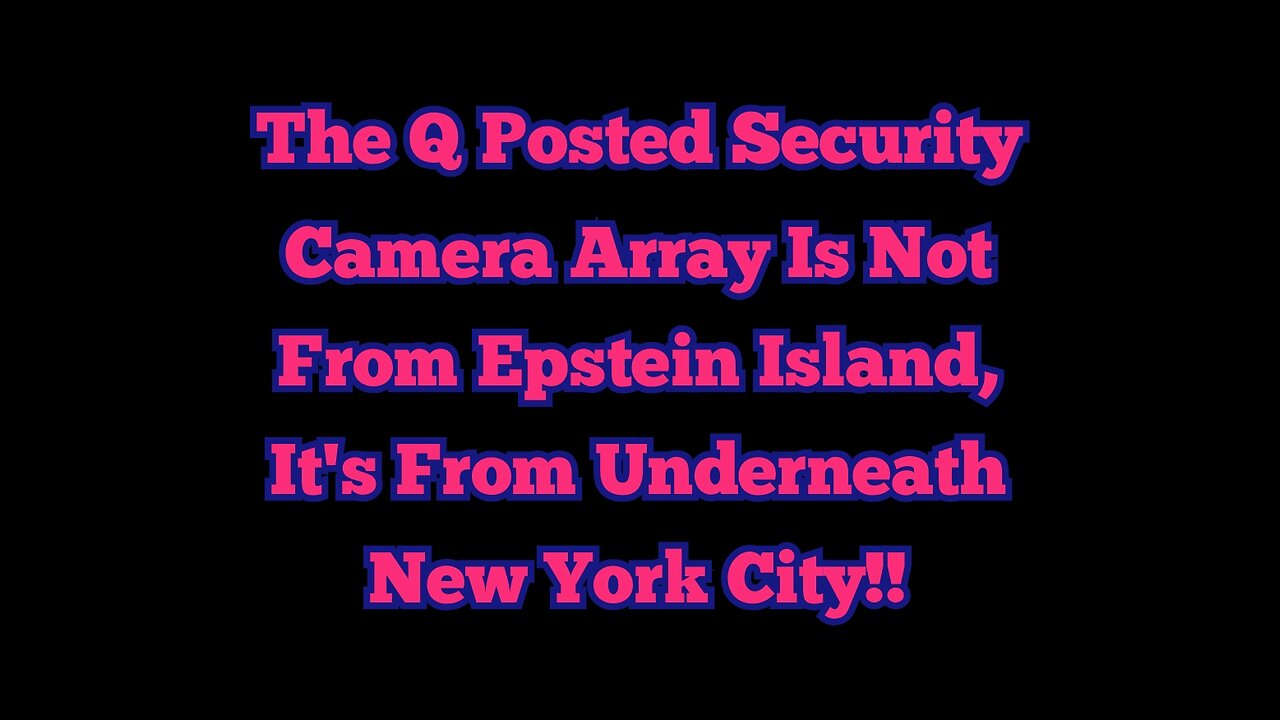 The Epstein Island' Security Cam Array Is NOT FROM EPSTEIN ISLAND