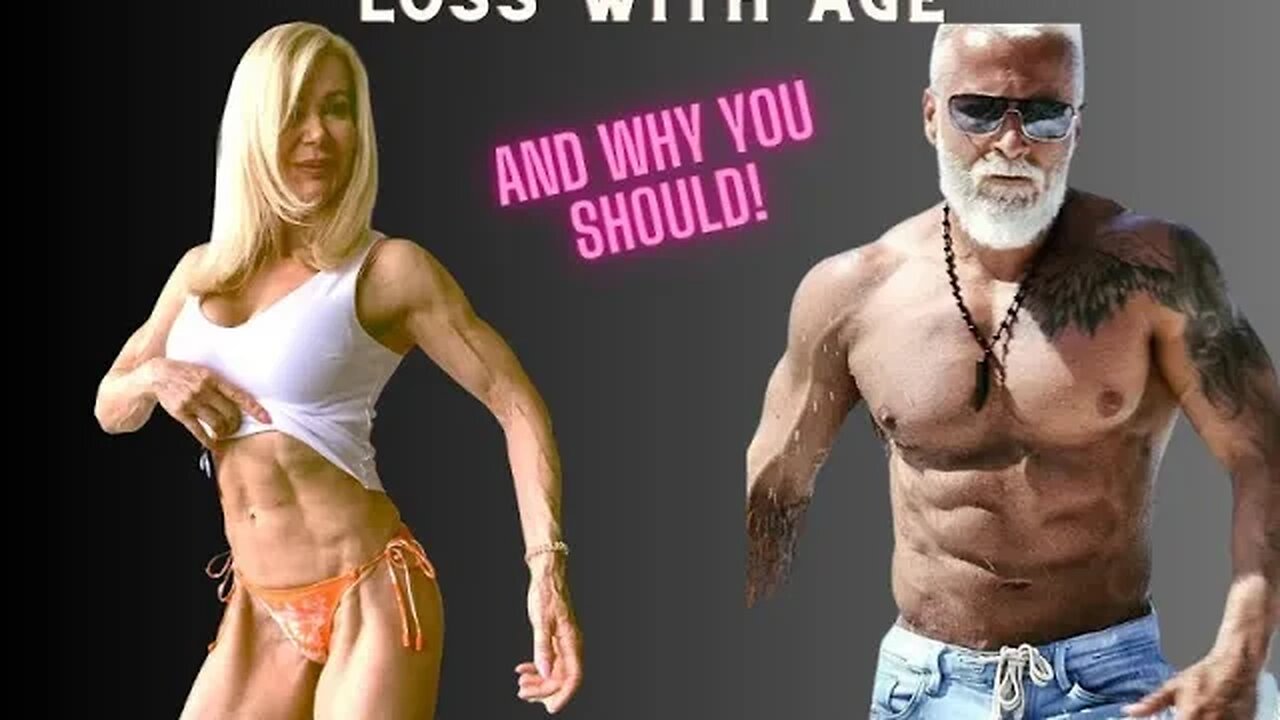 How to Prevent Muscle Loss as You Age and why you should