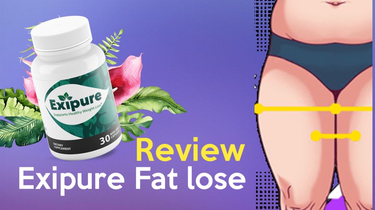 Exipure Review 2022- Burn Fat lose