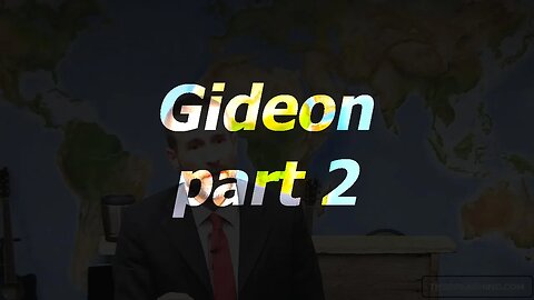 Gideon - part 2 | 28 Aug 22