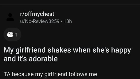 MY GIRLFRIEND SHAKES WHEN SHE IS HAPPY...