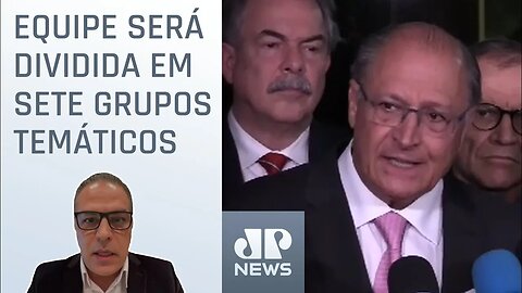 Geraldo Alckmin anuncia mais 36 nomes para a equipe de transição; Scaff analisa