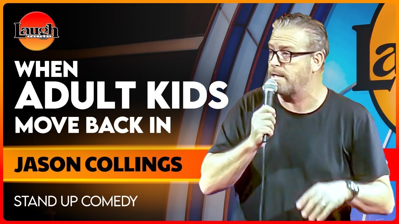 When Adult Kids Move Back In - Jason Collings - The Laugh Factory - Stand Up Comedy