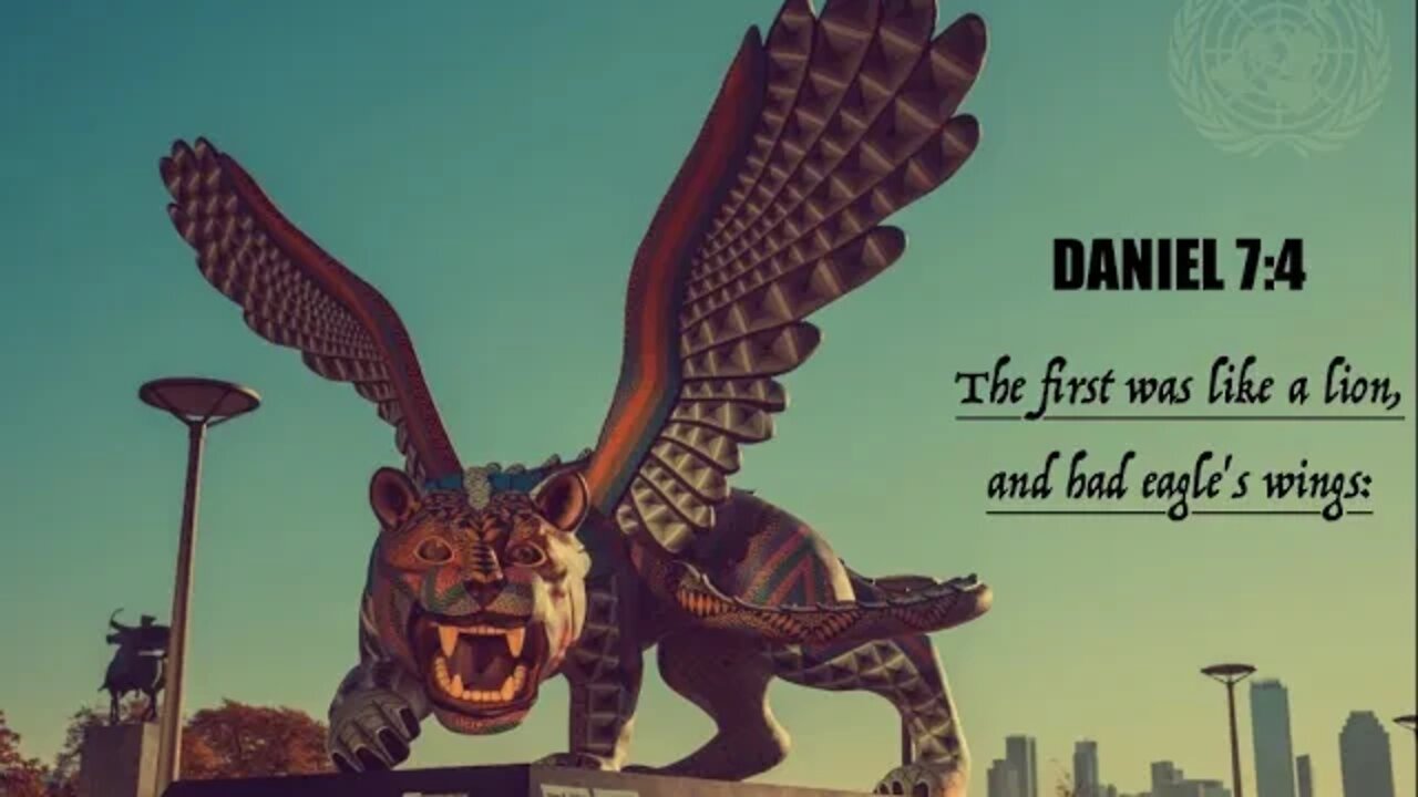 Winged Beast of Daniel 7:4 In Front of UN Headquarters? Prophecy Analysis