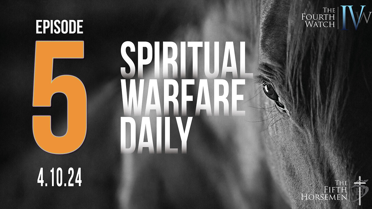 Spiritual Warfare Daily - Episode 000