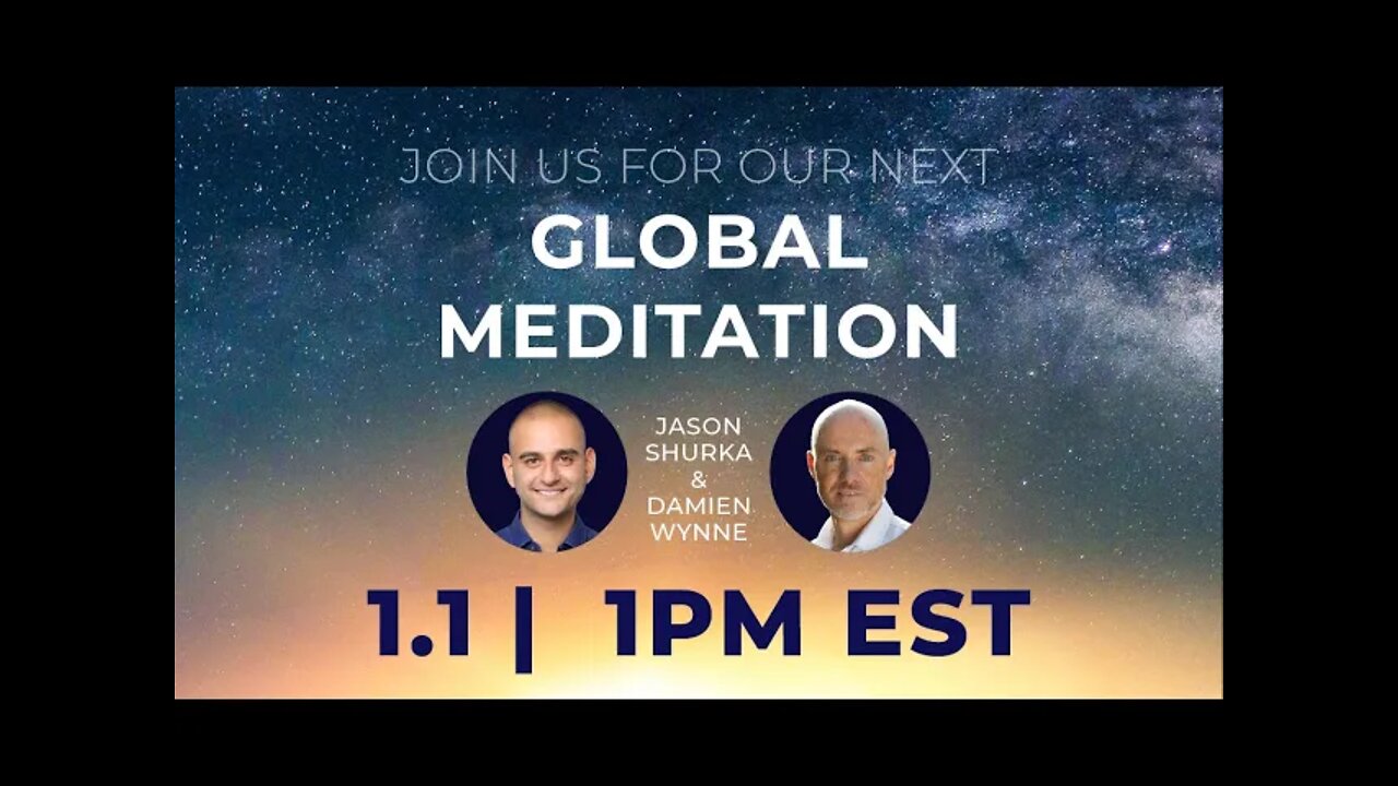 GLOBAL MEDITATION 1/1 at 1PM EST