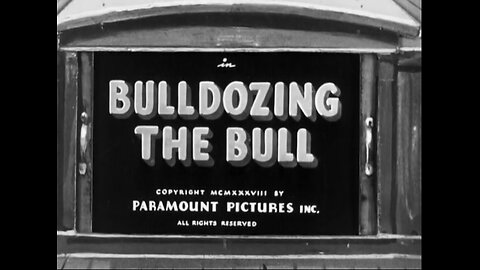 Popeye The Sailor - Bulldozing The Bull (1938)