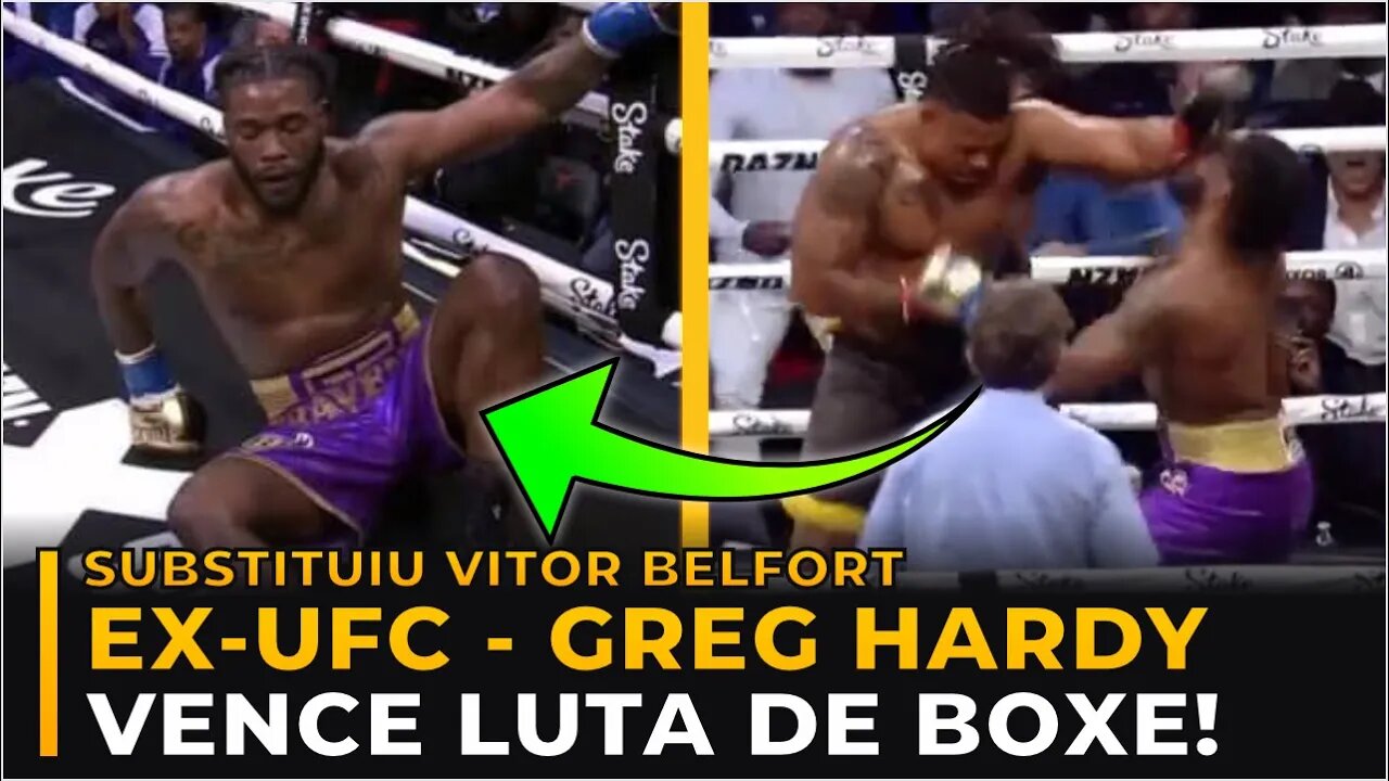 EX UFC, GREG HARDY SUBSTITUI BELFORT E VENCE LUTA DE BOXE!