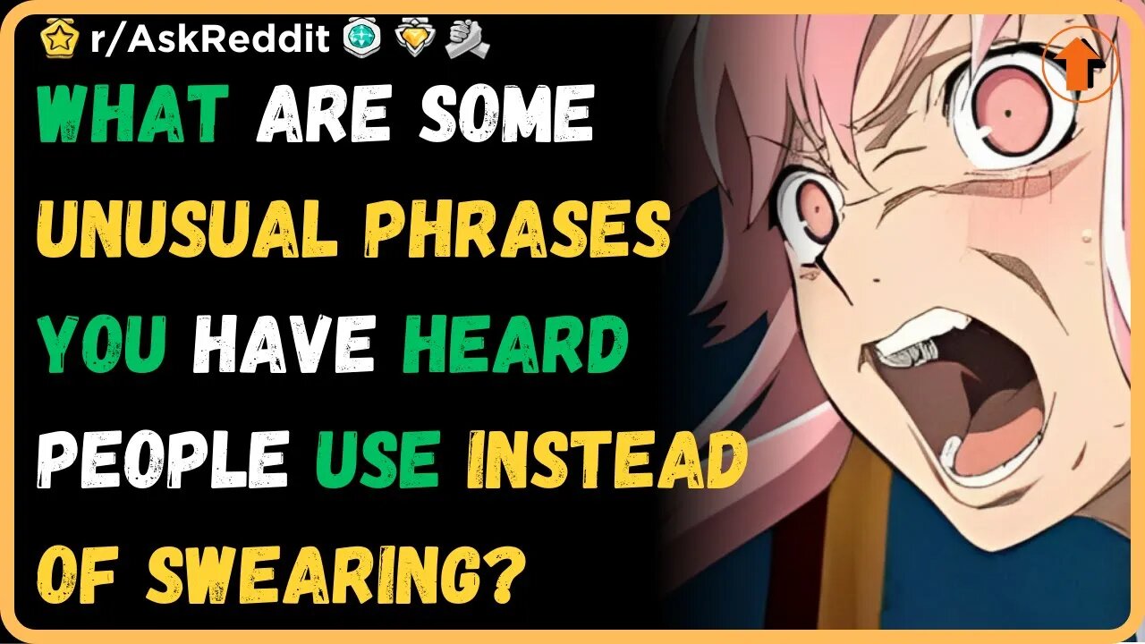 What are some unusual phrases you have heard people use instead of swearing? (r/AskReddit)