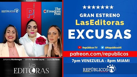 🔴 ¡GRAN ESTRENO! ¡LAS EDITORAS! #1 Repúblicos TV