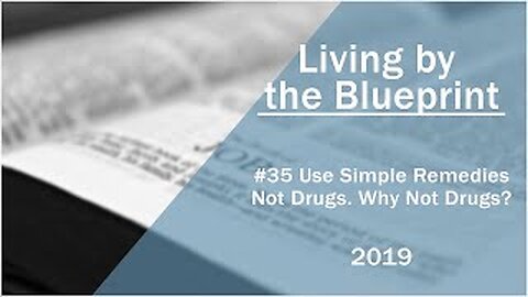 2019 Medical Missionary Training Class 35: Use Simple Remedies....Not Drugs