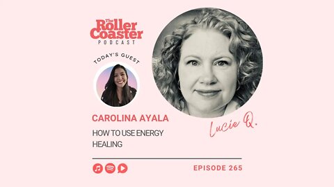 How to Use Energy Healing with Carolina Ayala: A Beginner's Guide