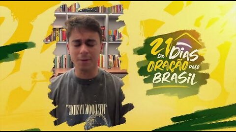 21 Dias de Oração Pelo Brasil - Nikolas Ferreira