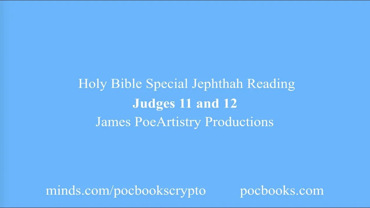 Judges 11 and 12 Special Jephthah Reading With Comment James PoeArtistry